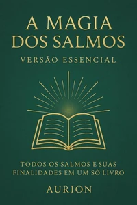 A Magia dos Salmos - Versão Essencial