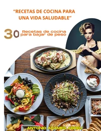 Recetas de cocina para una vida saludable