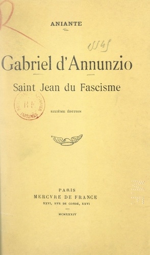 Gabriel d'Annunzio, Saint-Jean du fascisme