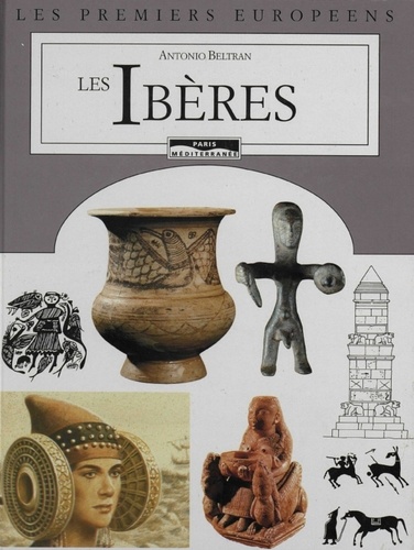 Antonio Beltran - Les Ibères.