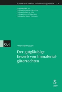 Der gutgläubige Erwerb von Immaterialgüterrechten