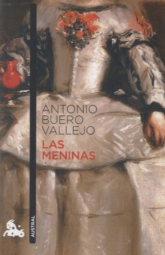 Antonio Buero Vallejo - Las meninas.
