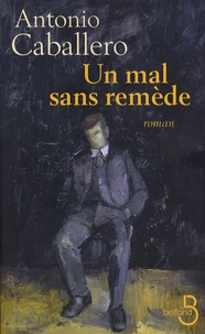 Un mal sans remède