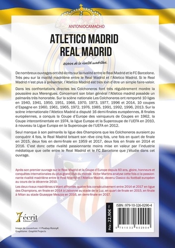 Atletico Madrid Real Madrid. Histoire de la rivalité madrilène