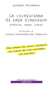 La rivoluzione di Papa Francesco