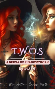 A Bruxa de Shadowthorn (Twos) Remake
