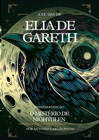 A Lenda de Elia de Gareth - O Mistério de NightGlen