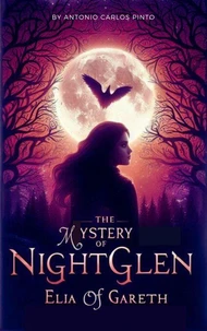 Elia of Gareth - The Mystery of NightGlen