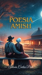  Antonio Carlos Pinto - Poesia Amish - Poesia Amish, #1.