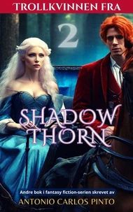 Trollkvinnen fra Shadowthorn 2
