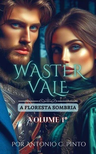 Wastervale - Floresta Sombria
