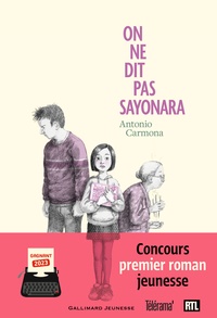 Antonio Carmona - On ne dit pas sayonara.
