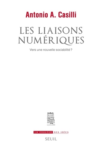 Les liaisons numériques. Vers une nouvelle sociabilité ?