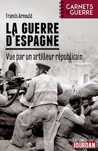 La guerre dEspagne vue par un artilleur républicain.pdf