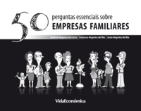 António Costa et Francisco Negreira Rio - 50 Perguntas essenciais sobre Empresas Familiares.