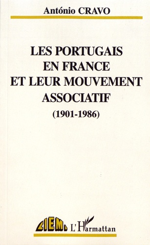 Les Portugais en France et leur mouvement associatif (1901-1986)
