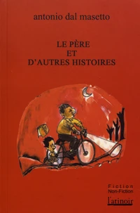 Le père et d'autres histoires