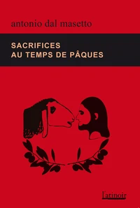Sacrifices au temps de Pâques