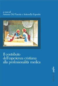 Il contributo dell'esperienza cristiana alla professionalità medica