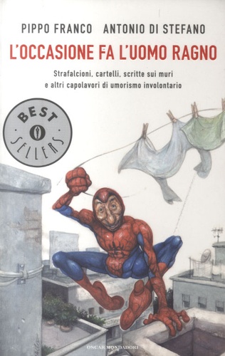 Antonio Di Stefano - L'occasione fa l'uomo ragno.