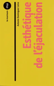 Esthétique de l'éjaculation