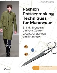 Antonio Donnanno - Fashion Patternmaking - Techniques for Menswear.