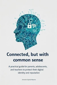 Connected, but with common sense