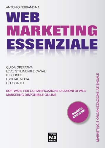 Antonio Ferrandina - Web Marketing essenziale.