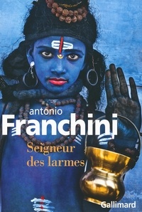 Antonio Franchini - Seigneur des larmes.