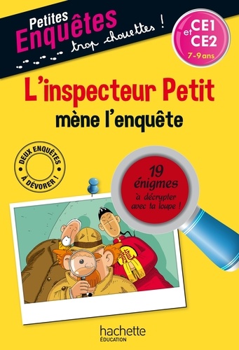 Antonio G. Iturbe - L'inspecteur petit mène l'enquête - CE1 et CE2.