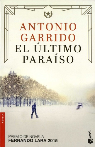 Antonio Garrido - El ultimo paraiso.
