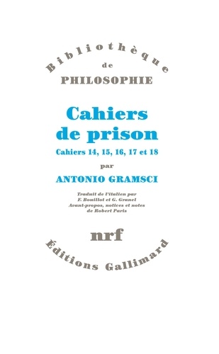 Antonio Gramsci - Cahiers de prison - Tome 4, Cahiers 14, 15, 16, 17 et 18.
