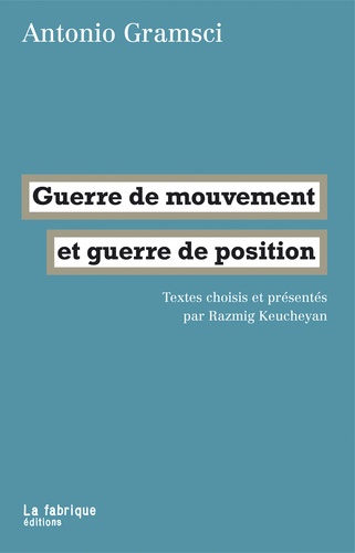 Guerre de mouvement et guerre de position