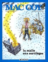 Antonio Hernandez Palacios et Jean-Pierre Gourmelen - Mac Coy Tome 18 : La malle aux sortilèges.