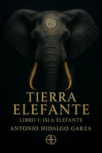 Tierra Elefante - Libro 1 Isla Elefante