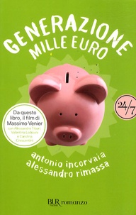 Antonio Incorvaia - Generazione mille euro.