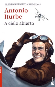 Antonio Iturbe - A cielo abierto.