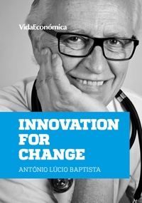 António Lúcio Baptista - Innovation for change.
