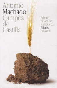Antonio Machado - Campos de Castilla.