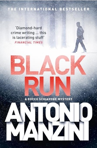 Antonio Manzini - Black Run.