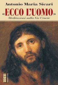 «Ecco l’Uomo»