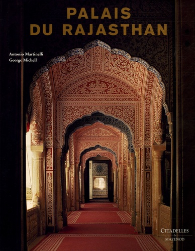 Antonio Martinelli et George Michell - Palais du Rajasthan.