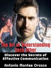 The Art of Understanding Each Other