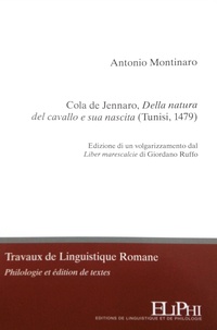 Antonio Montinaro - Cola de Jennaro, Della natura del cavallo e sua nascita (Tunisi, 1479).