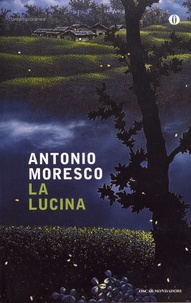 Antonio Moresco - La lucina.