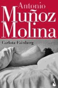Antonio Muñoz Molina - Carlota Fainberg.