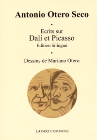 Antonio Otero Seco - Ecrits sur Dali et Picasso.