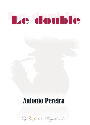 Antonio Pereira - Le double.