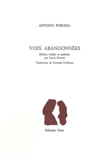 Antonio Porchia - Voix abandonnées.