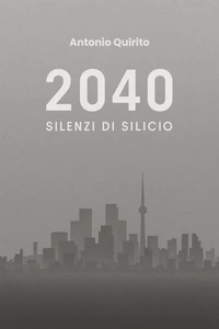 2040 - Silenzi di Silicio